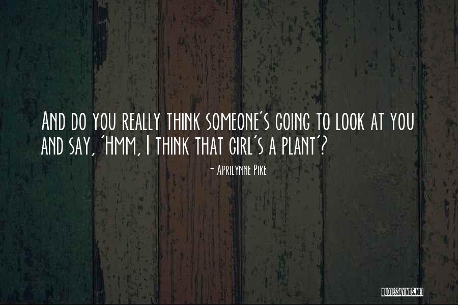 Trixy Blox Quotes By Aprilynne Pike Trixy Blox Quotes By Aprilynne Pike