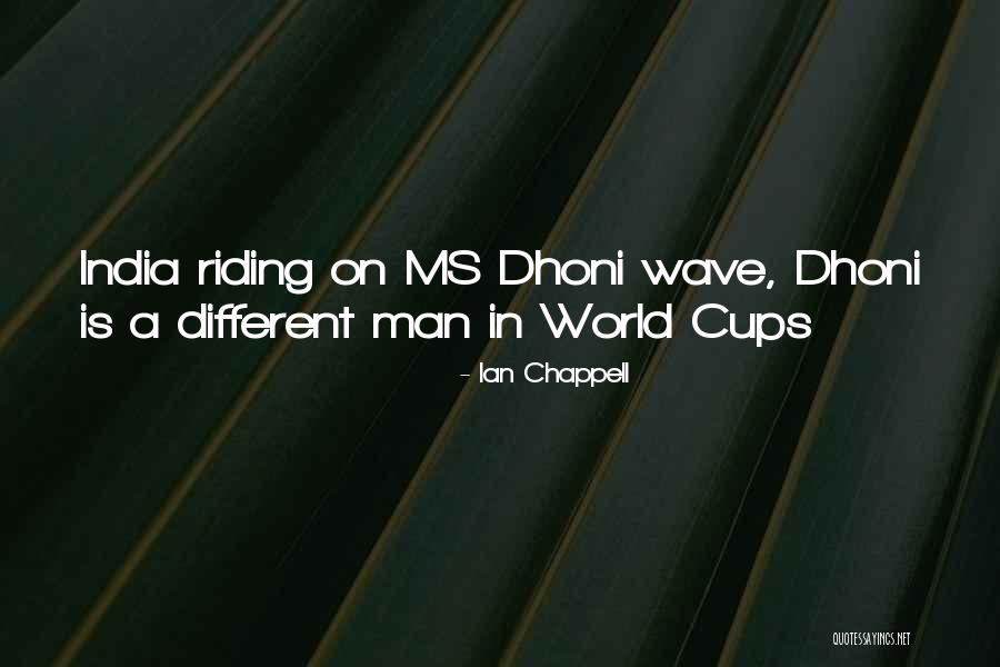 Trkiye Saati Quotes By Ian Chappell Trkiye Saati Quotes By Ian Chappell