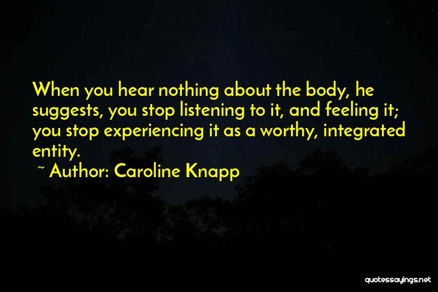 Trmtrm Quotes By Caroline Knapp