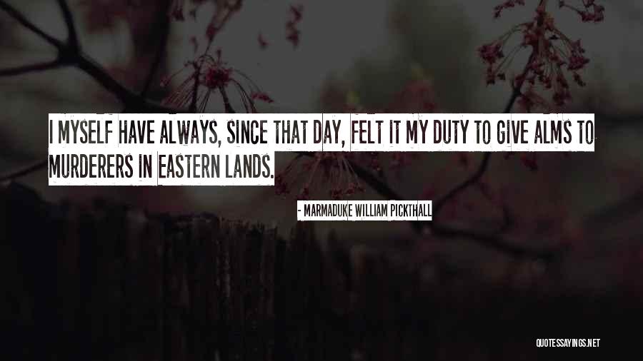 Trngc Quotes By Marmaduke William Pickthall Trngc Quotes By Marmaduke William Pickthall