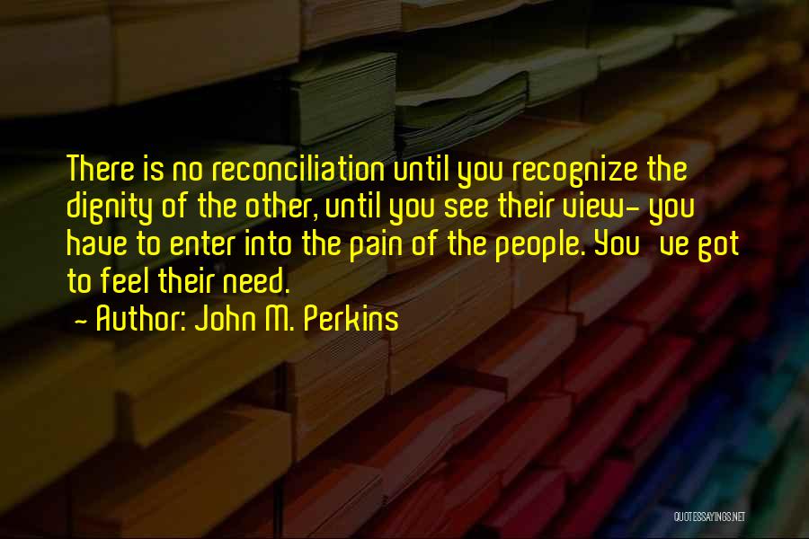 Trocadilho Portugues Quotes By John M. Perkins