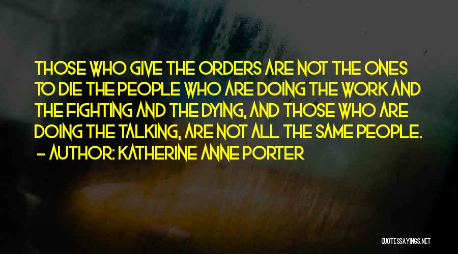 Trocadilho Portugues Quotes By Katherine Anne Porter