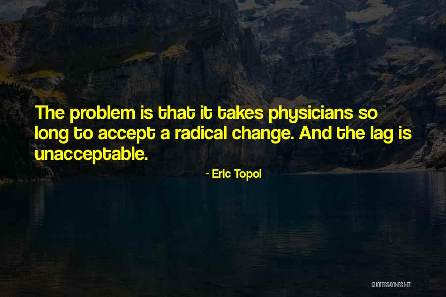 Trocchio Steel Quotes By Eric Topol Trocchio Steel Quotes By Eric Topol