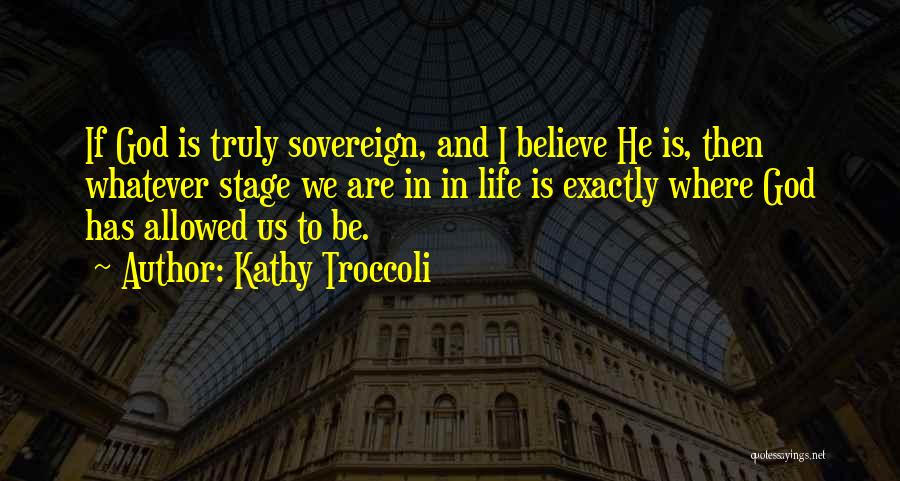 Troccoli Kathy Quotes By Kathy Troccoli