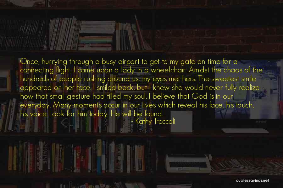 Troccoli Kathy Quotes By Kathy Troccoli Troccoli Kathy Quotes By Kathy Troccoli
