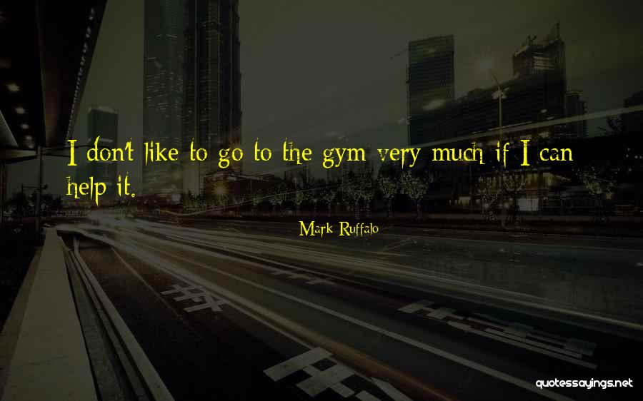 Troconis Kajukenbo Quotes By Mark Ruffalo Troconis Kajukenbo Quotes By Mark Ruffalo