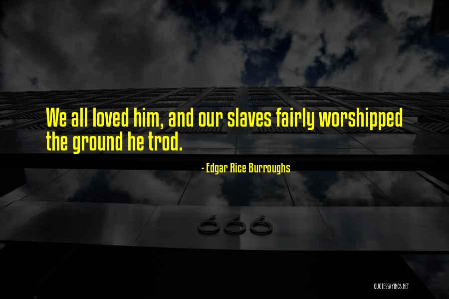 Trod Quotes By Edgar Rice Burroughs Trod Quotes By Edgar Rice Burroughs