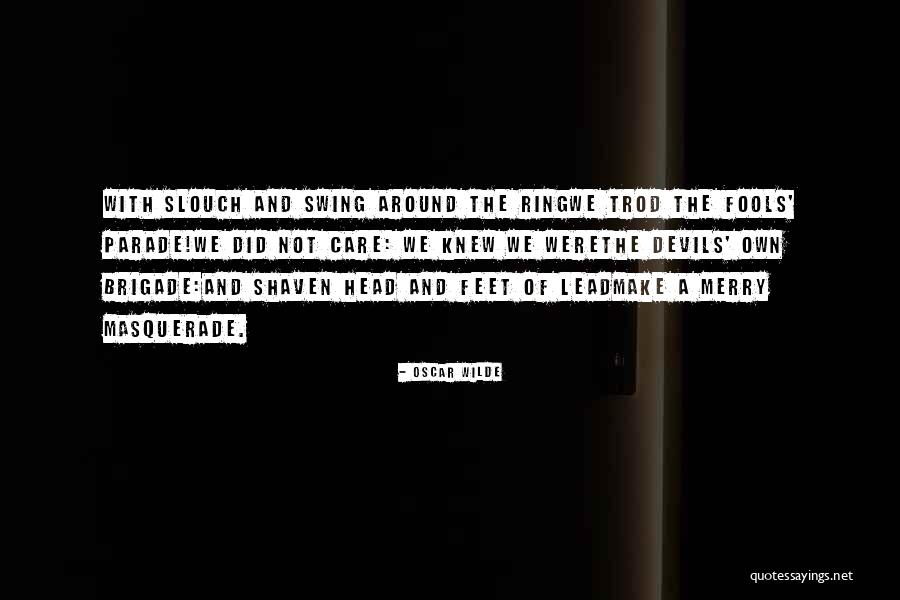 Trod Quotes By Oscar Wilde Trod Quotes By Oscar Wilde