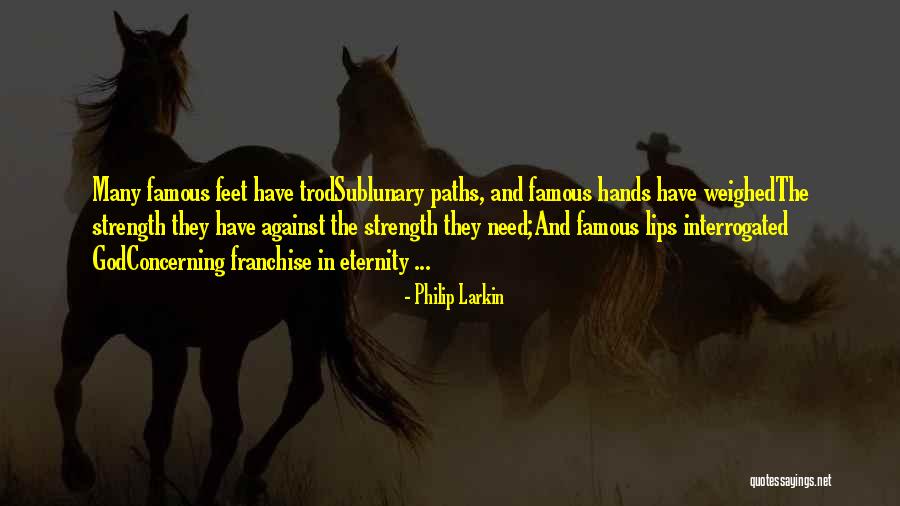Trod Quotes By Philip Larkin Trod Quotes By Philip Larkin