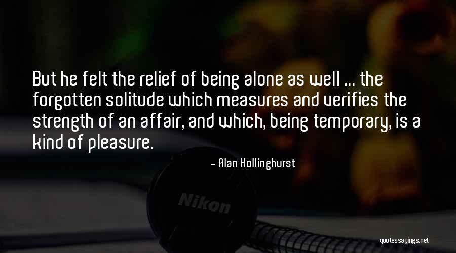 Troene Quotes By Alan Hollinghurst Troene Quotes By Alan Hollinghurst