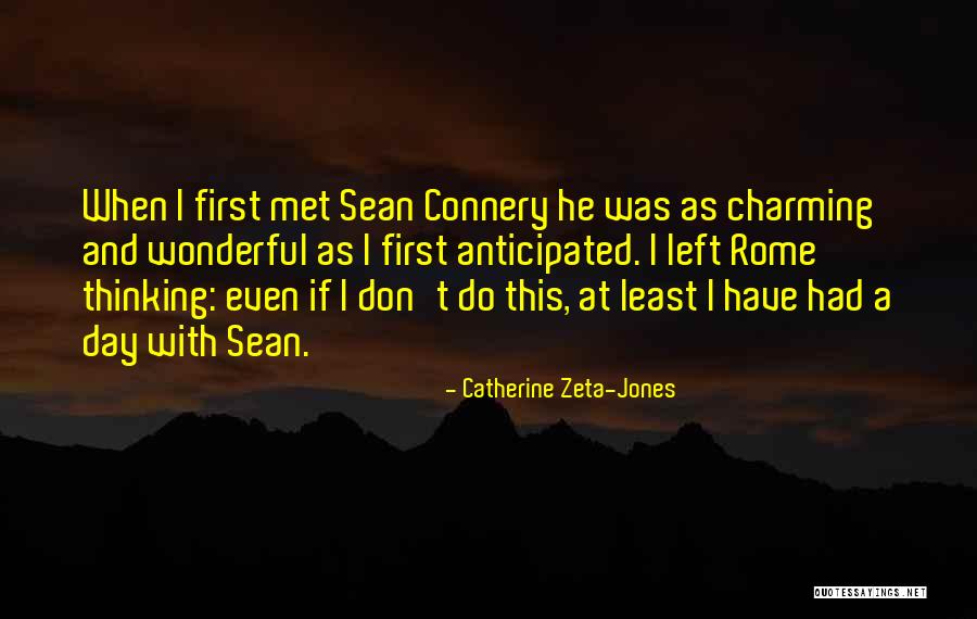 Trogan Products Quotes By Catherine Zeta-Jones Trogan Products Quotes By Catherine Zeta-Jones