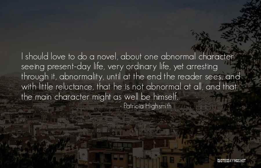 Trogan Vibration Quotes By Patricia Highsmith Trogan Vibration Quotes By Patricia Highsmith