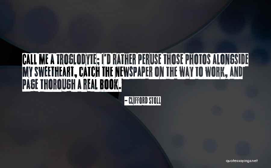 Troglodyte D D Quotes By Clifford Stoll Troglodyte D D Quotes By Clifford Stoll