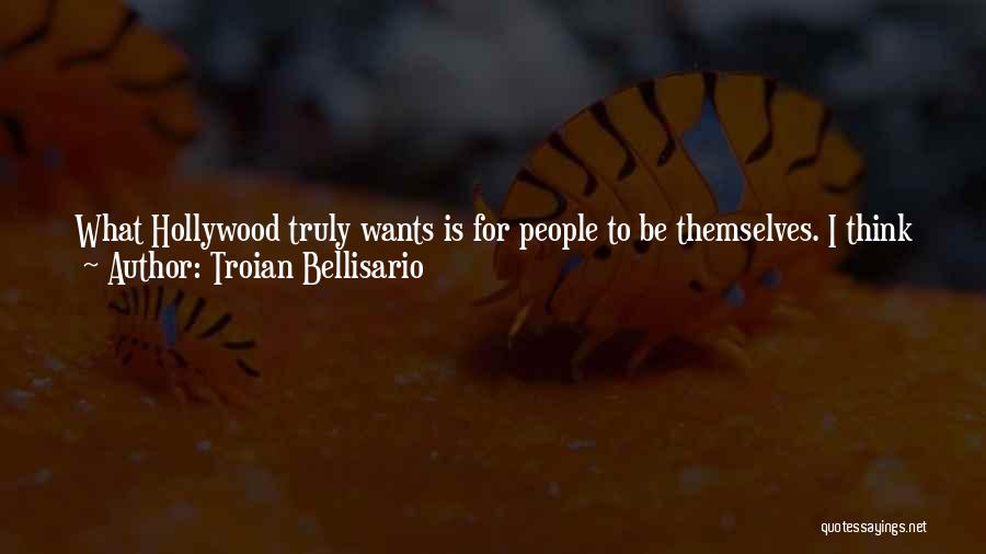 Troian Bellisario Best Quotes By Troian Bellisario