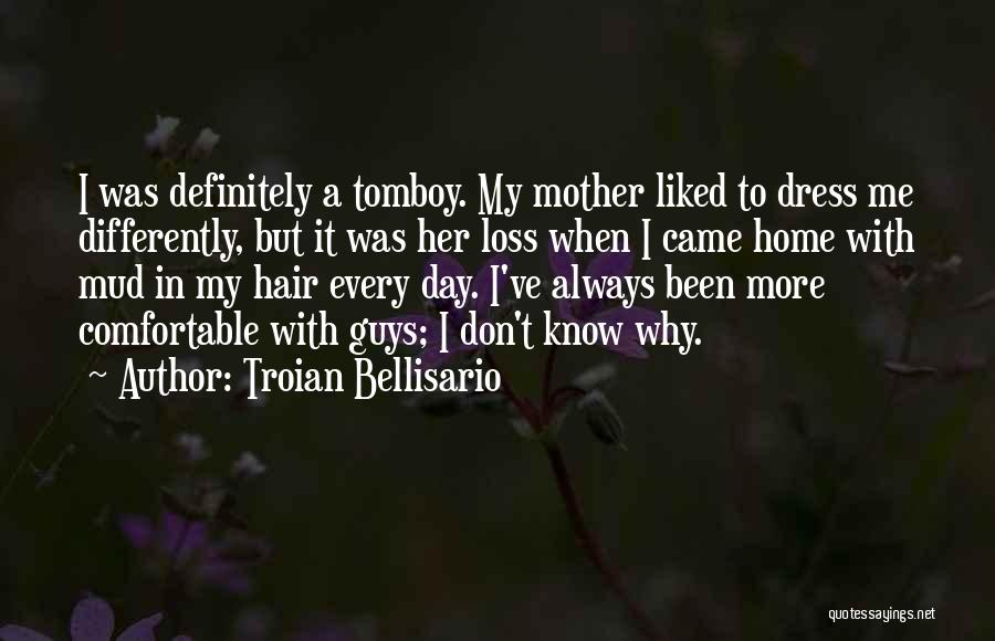 Troian Bellisario Best Quotes By Troian Bellisario