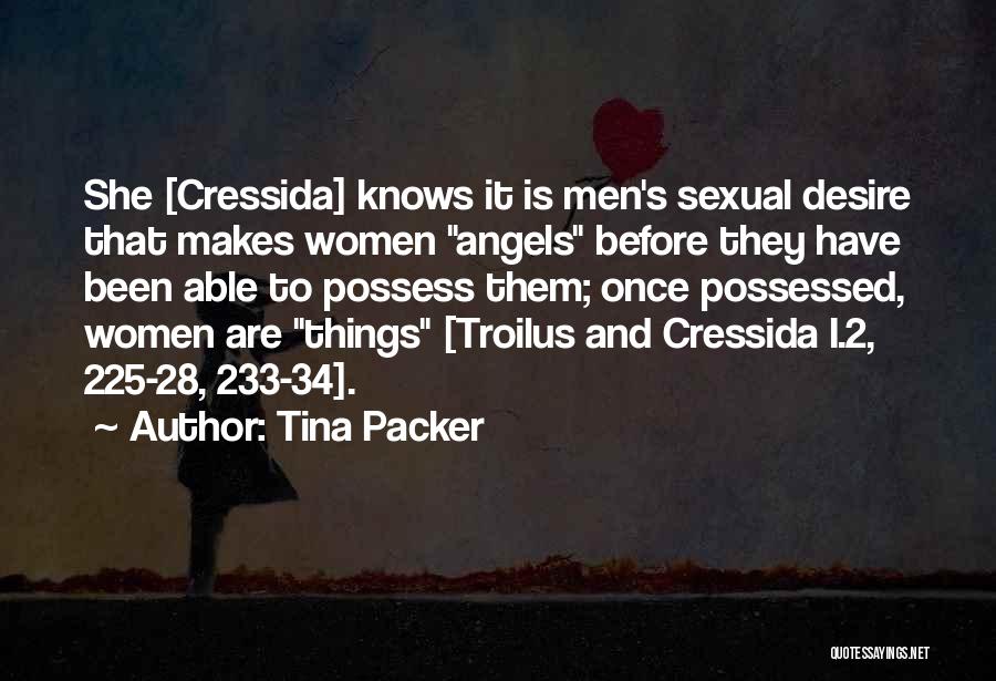 Troilus Cressida Quotes By Tina Packer