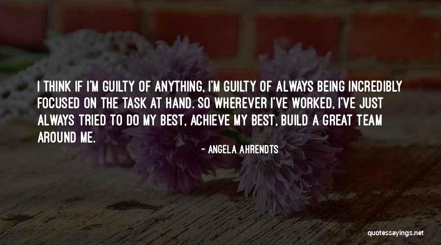 Troitsk Quotes By Angela Ahrendts Troitsk Quotes By Angela Ahrendts