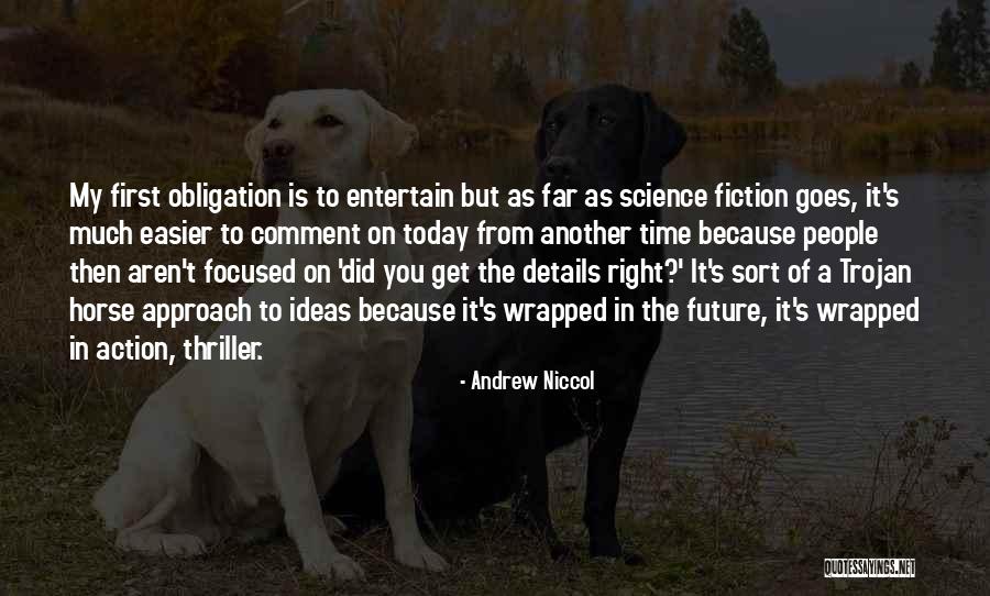 Trojan Horse Quotes By Andrew Niccol Trojan Horse Quotes By Andrew Niccol
