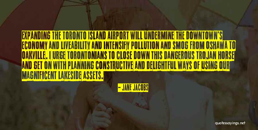 Trojan Horse Quotes By Jane Jacobs Trojan Horse Quotes By Jane Jacobs