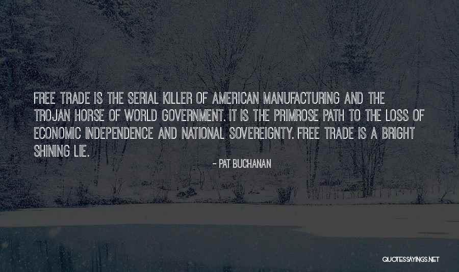 Trojan Horse Quotes By Pat Buchanan Trojan Horse Quotes By Pat Buchanan