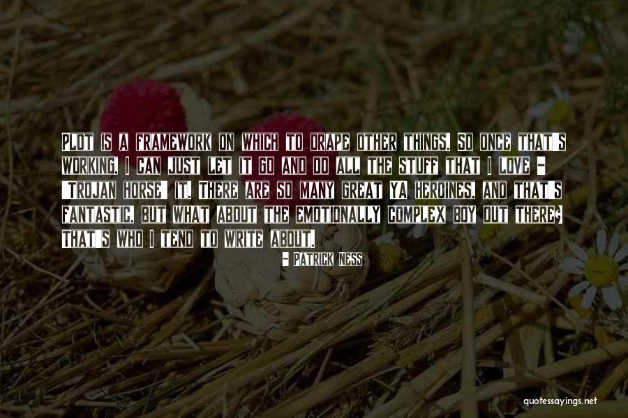 Trojan Horse Quotes By Patrick Ness Trojan Horse Quotes By Patrick Ness