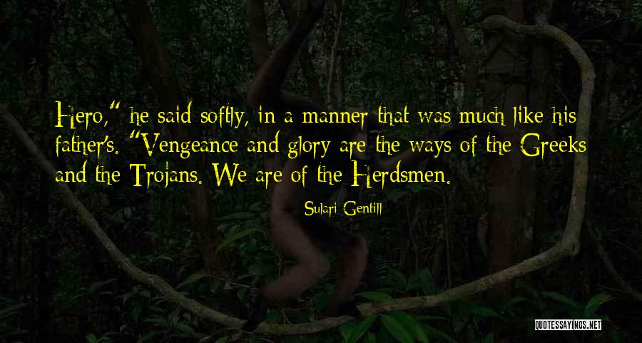 Trojan Horse Quotes By Sulari Gentill Trojan Horse Quotes By Sulari Gentill