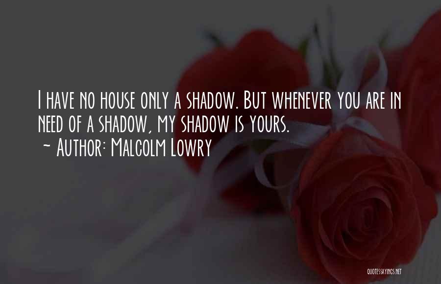 Trojani Case Quotes By Malcolm Lowry Trojani Case Quotes By Malcolm Lowry