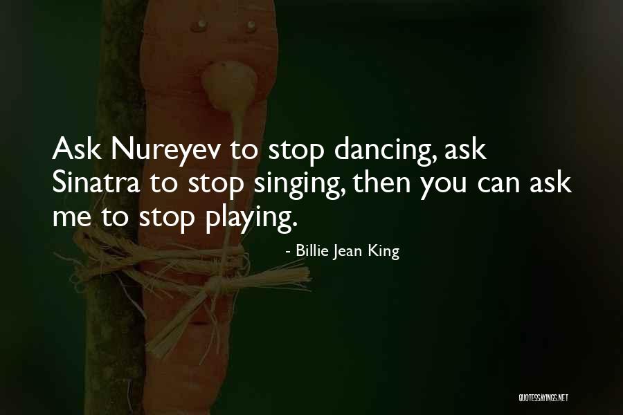 Trojanowska Maria Quotes By Billie Jean King Trojanowska Maria Quotes By Billie Jean King