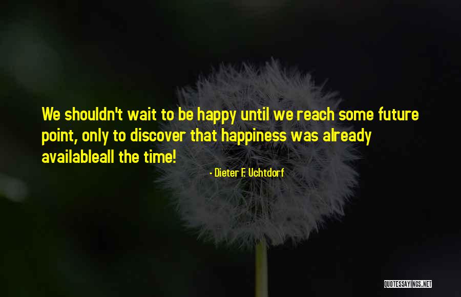 Trojanowski Agata Quotes By Dieter F. Uchtdorf Trojanowski Agata Quotes By Dieter F. Uchtdorf