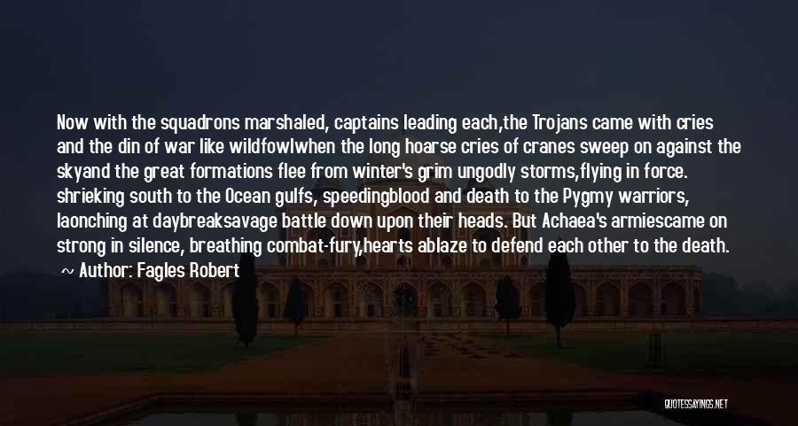 Trojans Quotes By Fagles Robert