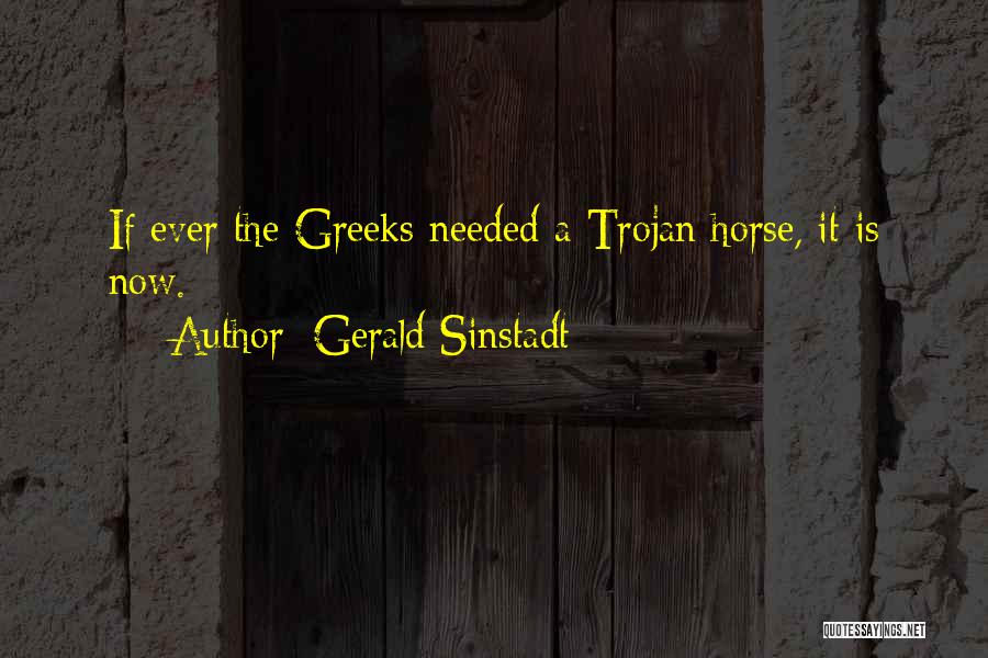 Trojans Quotes By Gerald Sinstadt