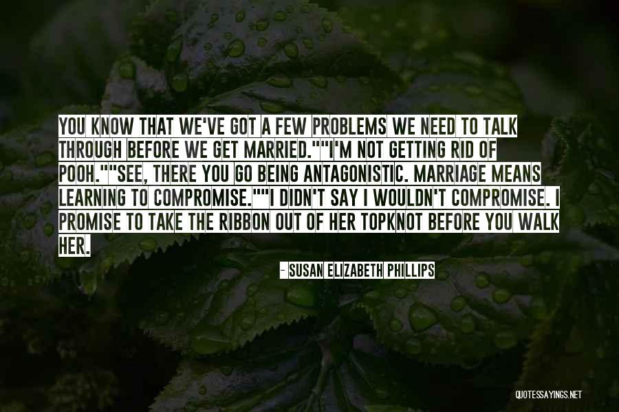 Trojes Quotes By Susan Elizabeth Phillips Trojes Quotes By Susan Elizabeth Phillips