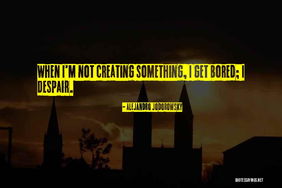 Trokutici Quotes By Alejandro Jodorowsky Trokutici Quotes By Alejandro Jodorowsky