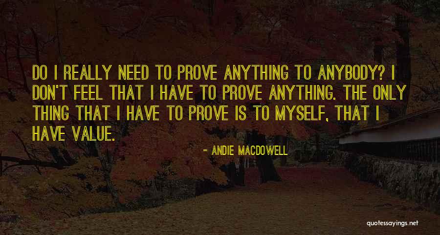 Troleibuz 65 Quotes By Andie MacDowell Troleibuz 65 Quotes By Andie MacDowell