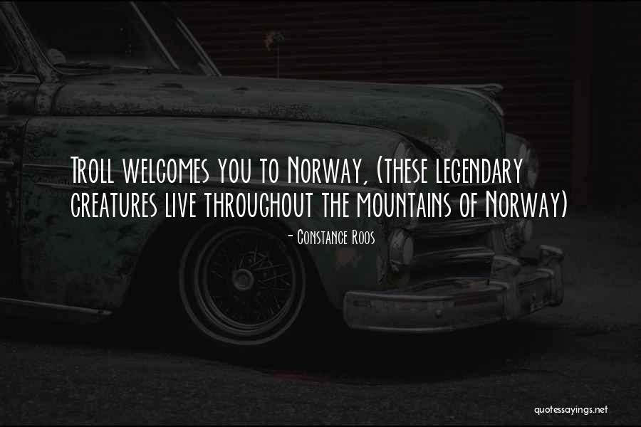 Troll Quotes By Constance Roos Troll Quotes By Constance Roos