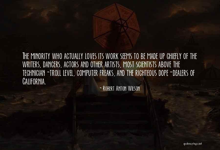 Troll Quotes By Robert Anton Wilson Troll Quotes By Robert Anton Wilson