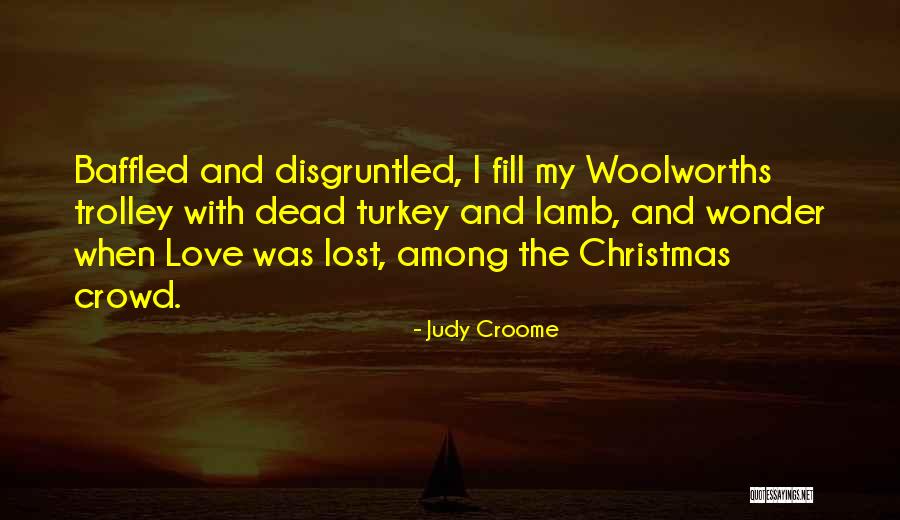 Trolley Of Love Quotes By Judy Croome Trolley Of Love Quotes By Judy Croome