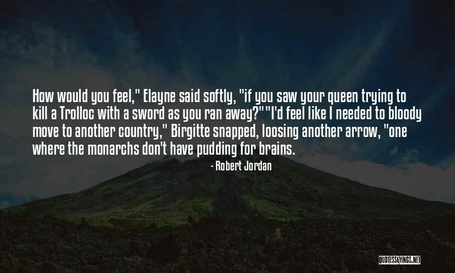 Trolloc Quotes By Robert Jordan Trolloc Quotes By Robert Jordan