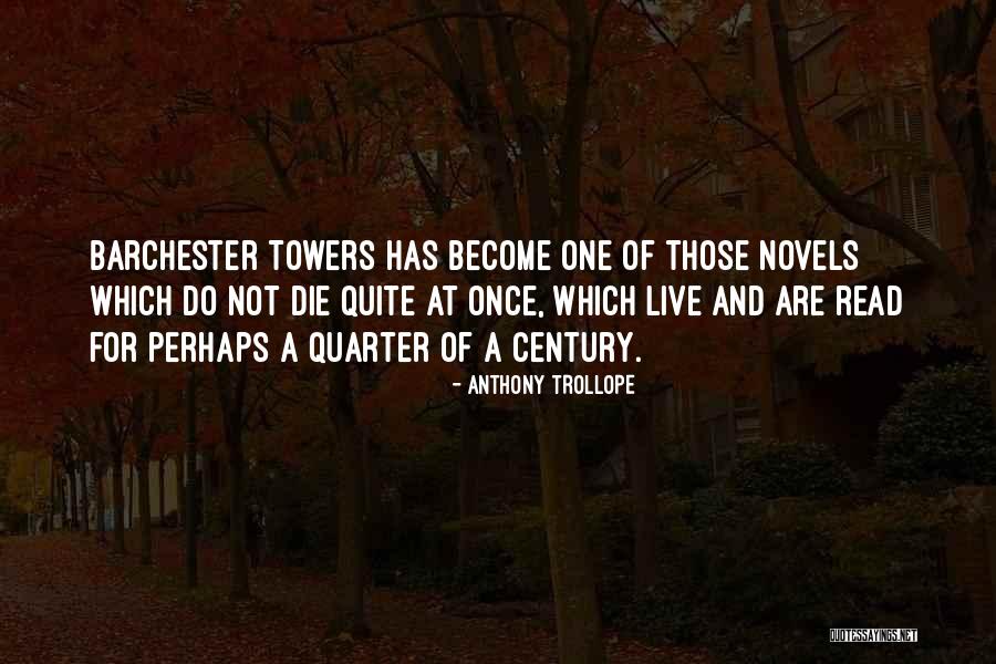 Trollope Barchester Quotes By Anthony Trollope Trollope Barchester Quotes By Anthony Trollope