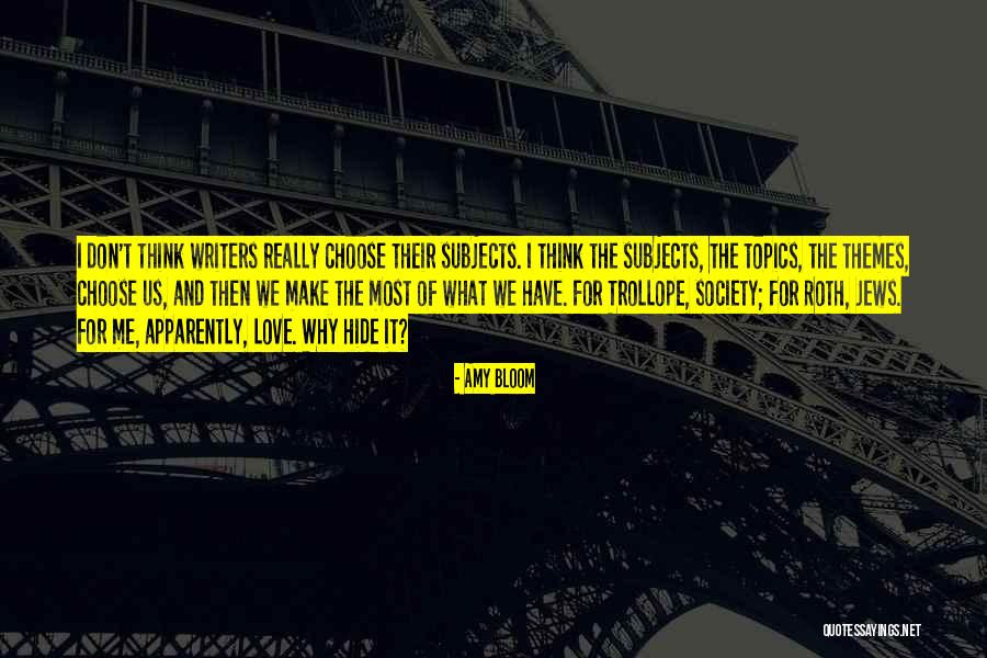 Trollope Society Quotes By Amy Bloom Trollope Society Quotes By Amy Bloom