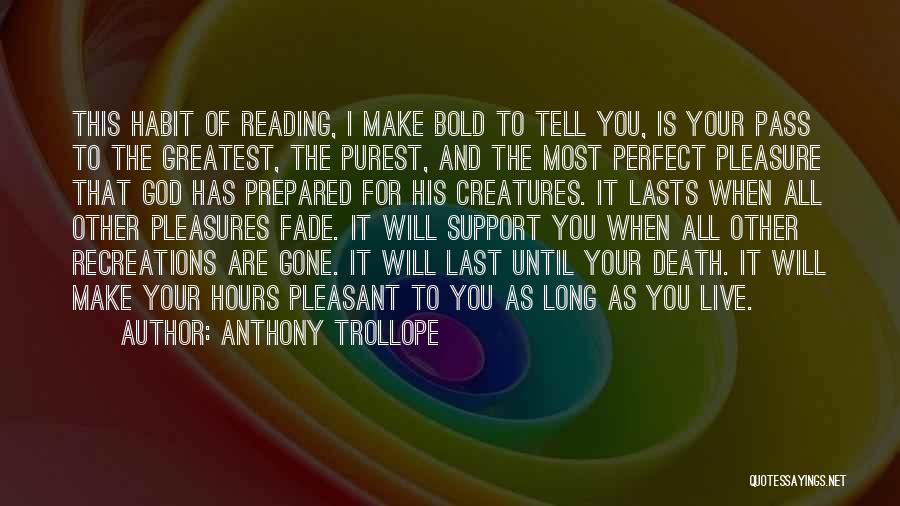 Trollope The Way We Live Now Quotes By Anthony Trollope