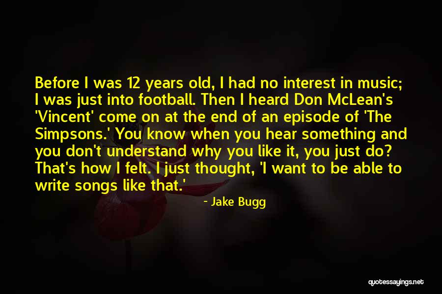 Tromba Marina Quotes By Jake Bugg Tromba Marina Quotes By Jake Bugg