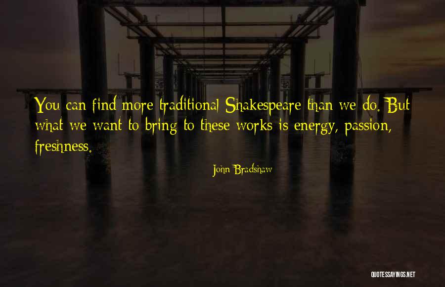 Trompenaars Framework Quotes By John Bradshaw