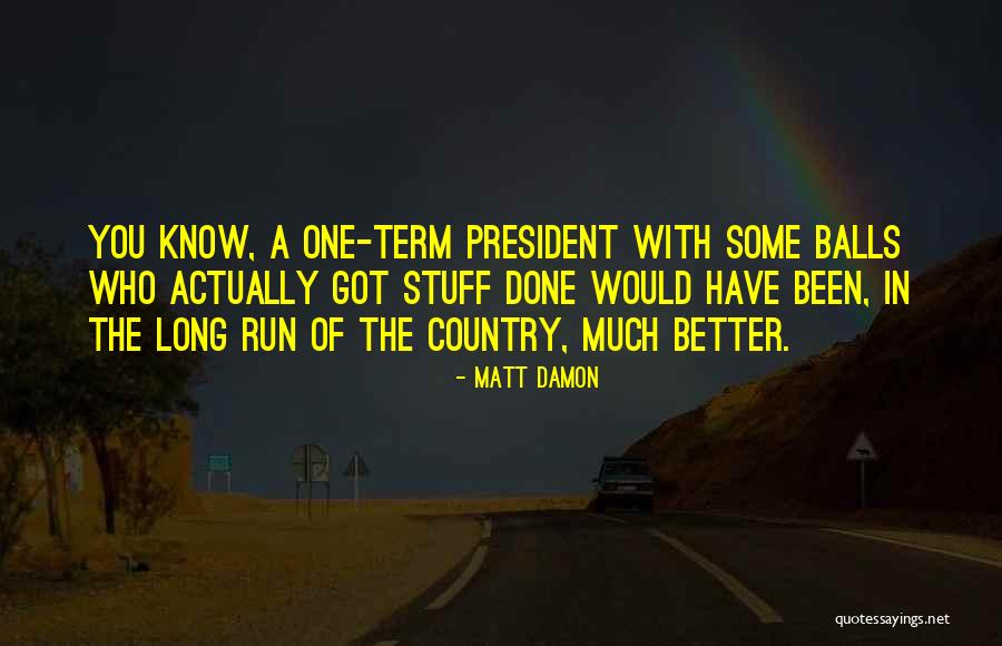 Tromperie Quotes By Matt Damon Tromperie Quotes By Matt Damon