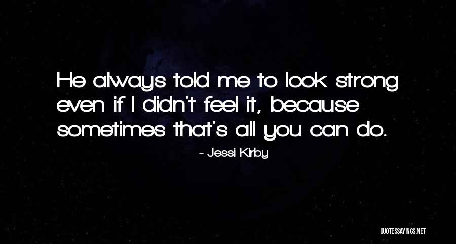 Trompes In English Quotes By Jessi Kirby Trompes In English Quotes By Jessi Kirby