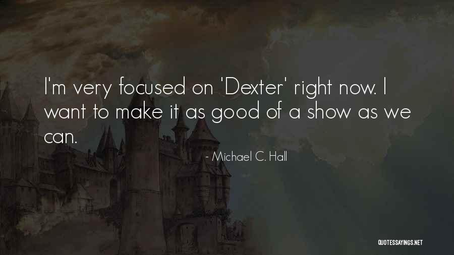 Trompetas De America Quotes By Michael C. Hall Trompetas De America Quotes By Michael C. Hall