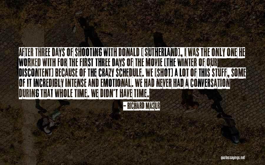 Trompetista Sonido Quotes By Richard Masur Trompetista Sonido Quotes By Richard Masur