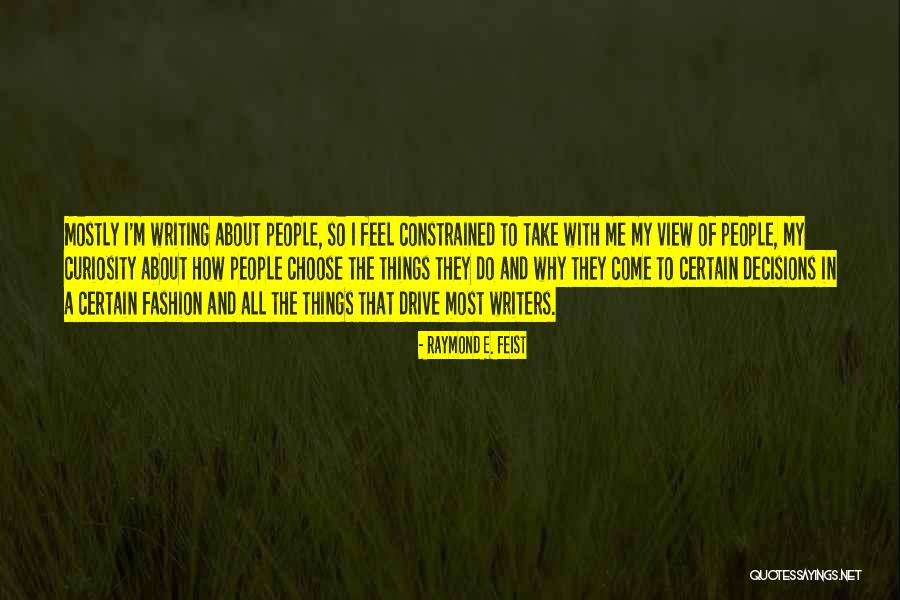 Trompette Algeria Quotes By Raymond E. Feist Trompette Algeria Quotes By Raymond E. Feist