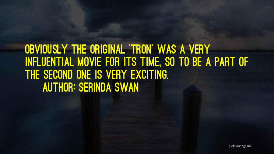 Tron Movie Quotes By Serinda Swan