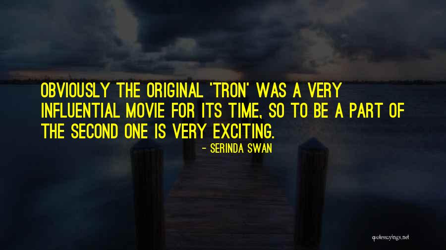 Tron Movie Quotes By Serinda Swan